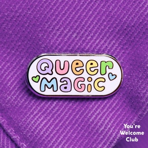 Queer Magic Enamel pin You're Welcome Club image 3