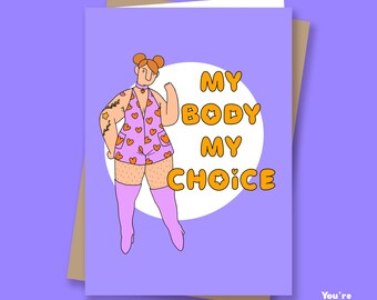 Folded Card • My Body My Choice • You're Welcome Club