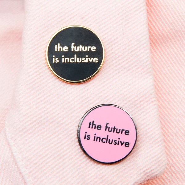 The Future is Inclusive • Enamel pin set • You're Welcome Club