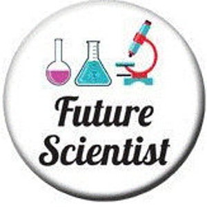 May include: A white button with a pink and blue beaker, a red microscope with a pencil, and the text "Future Scientist".