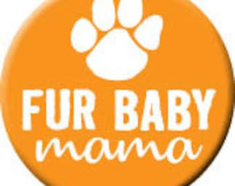 Fell Baby Mama Button