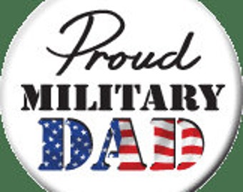 Proud Military Dad Button