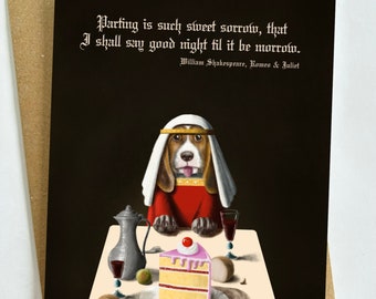 SHAKESPEAREAN DOG’S DINNER A6 Blank Greeting Card, Romeo & Juliet, William Shakespeare Quotes