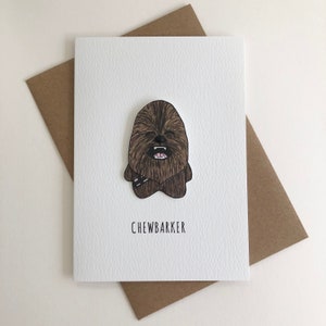 Chewbarker aka Chewbacca A6 biglietto di auguri di carta bianca bambola