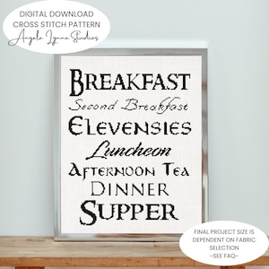 Op de afbeelding: Zwart-witte kruissteekpatroon met de tekst "BREAKFAST", "Second Breakfast", "ELEVENSIES", "LUNCHEON", "AFTERNOON Tea", "DINNER" en "SUPPER".