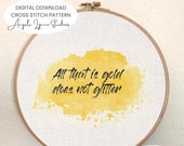 Cross Stitch Pattern - All That is Gold does not Glitter - Lord of the Rings - Watercolor