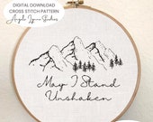 Cross Stitch Pattern - May I Stand Unshaken - Mountain Forest