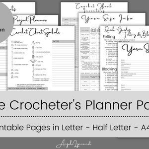 The Crocheter's Planner - 25 Printable Pages/Planner Inserts - Instant Download PDF - 4 sizes - Letter, Half Letter, A4, A5