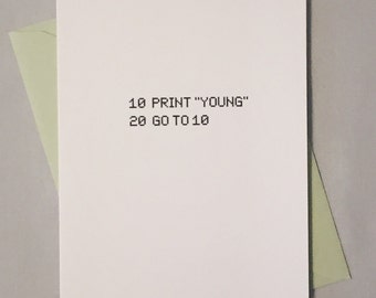 Geeky Birthday Card, BASIC Computer Programming Language - Forever Young / BASICally Awesome / Birthday Card for Computer Programmer Geek