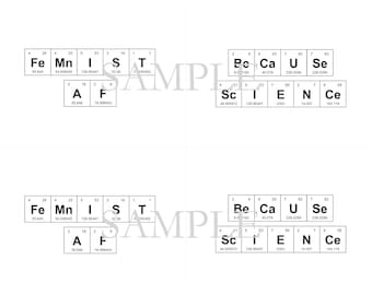 Print at Home / Science Activism Postcards- Periodic Table of the Elements "BeCaUSe ScIENCe" and "FeMnIST AF" Instant Digital Download / PDF