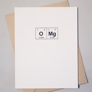 Omg Geek Greeting Card Periodic Table of the Elements / "OMg" / Sentimental Elements Text Speak Card / Oh My God / Congratulations Card