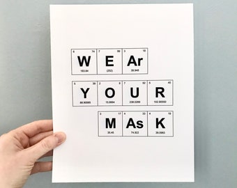 Wear Your Mask Sign Instant Download, 8 x 10 Periodic Table Classroom Sign, Print at Home PDF