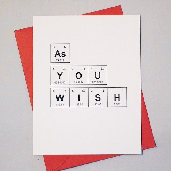 As You Wish Periodic Table of the Elements I Love You Card / Geeky Anniversary Card / Princess Bride Card / Wedding Card