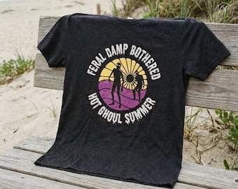 Hot Ghoul Summer Shirt, Feral Damp Bothered Retro Sunset Tee