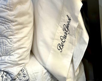 Be Our Guest Embroidered King Pillowcase – Customize