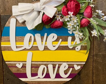 Love is Love, Wooden Door Sign, Front Door Sign, Door Hanger, Housewarming Gift, Rainbow Wreath, Gift for Her, Gift for Him, Pansexuality