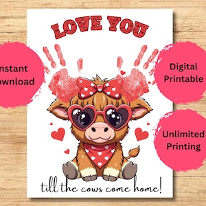 May include: A digital print featuring a cartoon cow with heart-shaped sunglasses, a bow, and a bandana. The image includes the text "LOVE YOU" and "till the cows come home!" with handprints and hearts.