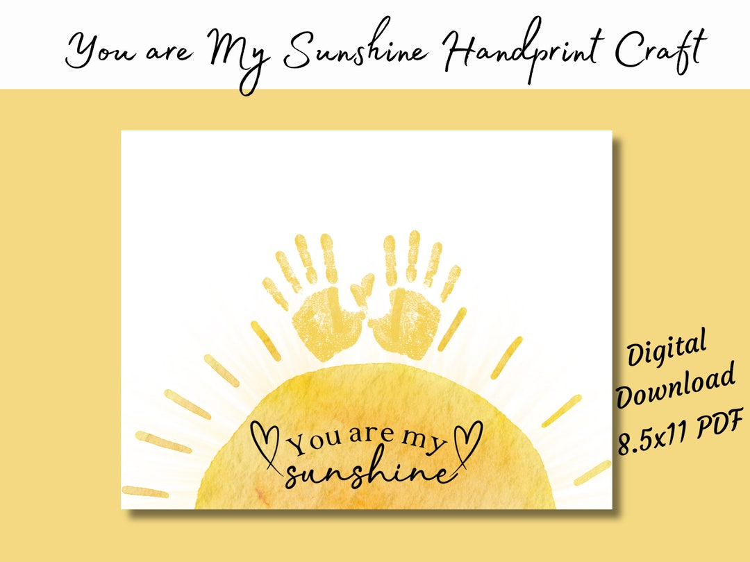 Kids You Are My Sunshine Handprint Classroom Craft for Teachers Parent ...