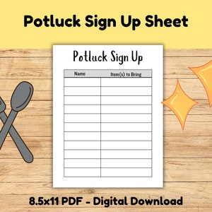 Peut inclure: Une feuille d'inscription pour un potluck imprimable avec le titre "Potluck Sign Up" et des colonnes pour "Nom" et "Article(s) à apporter". La feuille est conçue pour une page de 21,6 x 27,9 cm.