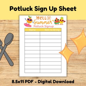 May include: A printable potluck sign-up sheet with a summer theme. The sheet has a yellow sun, a watermelon, and an orange with sunglasses. The text says "Hell Summer Potluck Signup". There are columns for "Name" and "Item to Bring".