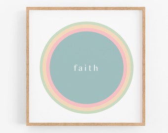 Faith PRINTABLE Art Print | Pretty Modern Have Faith Poster Office Artists Teens Small Business Christian Gifts Spiritual Soul Affirmation