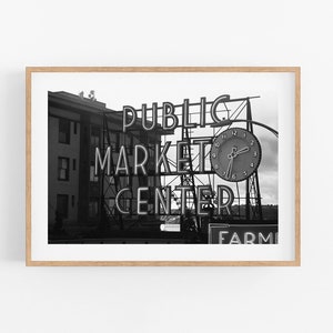 Black and White Seattle Photography, Seattle Public Market Center Sign Print Pike Place Market Photo Travel Pike Place Market Art Print