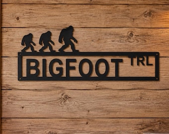 Bigfoot Trail Street Sign Indoor Or Outdoor Sasquatch Metal Wall Art