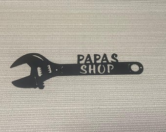 Papa's Shop or Papas Garage Crescent Wrench Tool Metal Art Cusomizable Decor