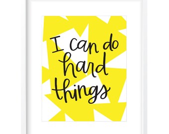 I Can Do Hard Things Digital Art Print • Includes Color & B+W Option • Office Wall Art • Instant Download