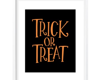Trick or Treat Digital Print • Includes 6 Color Options • Instant Download • Halloween Wall Art