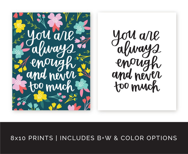You Are Always Enough Digital Print Includes Color & BW Options Instant Download Handlettered Wall Art Office Decor image 3
