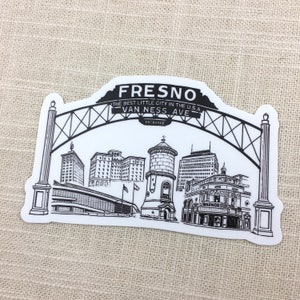 Fresno Van Ness Avenue Vinyl Sticker Die Cut 4 inches wide 2.5 inches tall Fresno, California Landmark Buildings and Clovis image 1