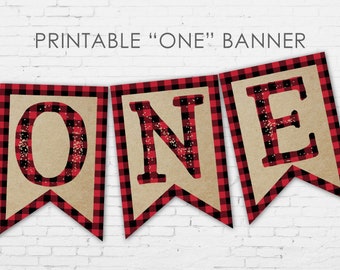 Lumberjack Banner, First Birthday Decorations, ONE banner, Highchair Banner, Plaid 1st Birthday Decor, Printable Banner, INSTANT DOWNLOAD