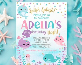 May include: A blue and pink birthday invitation with a mermaid theme. The invitation features a narwhal, a jellyfish, and a starfish. The text on the invitation reads "Splish Splash! Please join us to celebrate Adella's 5th birthday Bash!"  Saturday, July 20th, 2:00 PM - 4:00 PM, Adella's House, 1234 Your Address Here, Your Town, CA 2345. RSVP: Lauren by July 20th to 123.456.7890.