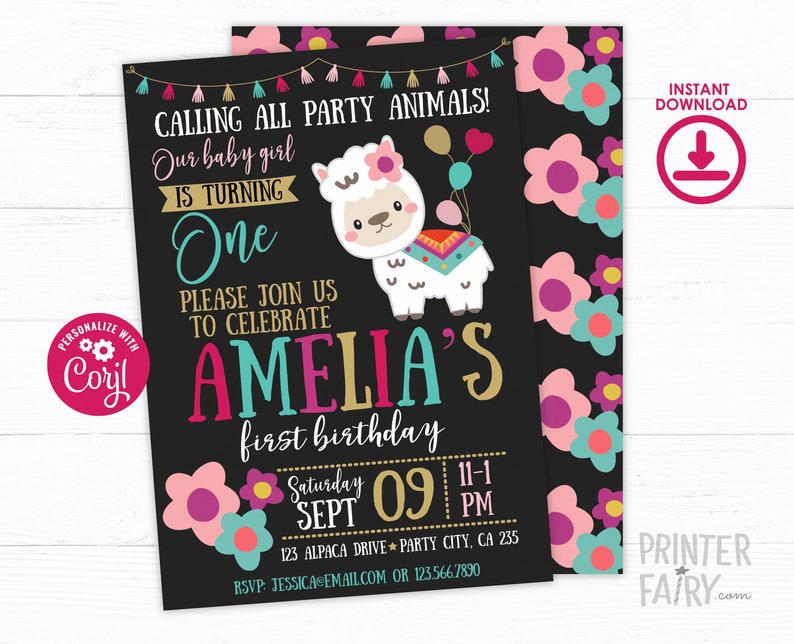 May include: A black and white llama with a colorful saddle and balloons is featured on a birthday invitation. The invitation is for Amelia's first birthday party and includes the text "Calling all party animals! Our baby girl is turning one. Please join us to celebrate Amelia's first birthday. Saturday Sept 09 11-1 PM 123 Alpaca Drive Party City, CA 235 RSVP Jessica@email.com or 123.566.7890"