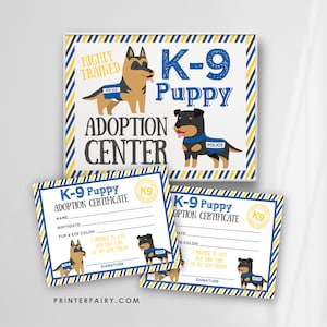 K9 Welpen Adoption Zeichen und Zertifikat, Polizei Geburtstagsparty, Haustier Adoption Party, Haustier Adoption Dekorationen, SOFORTIGER DOWNLOAD