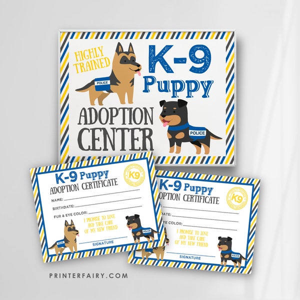 K9 Puppy Adoption Sign and Certificate, Police Birthday Party, Pet adoption Party, Pet Adoption Decorations, INSTANT DOWNLOAD