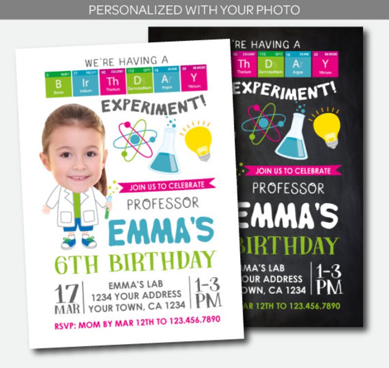 May include: A white and green birthday invitation with a photo of a girl dressed as a scientist. The invitation says "We're having a science experiment! Join us to celebrate Professor Emma's 6th Birthday. Emma's Lab 1234 Your Address Your Town, CA 1234. 1-3 PM. RSVP: Mom by Mar 12th to 123.456.7890"