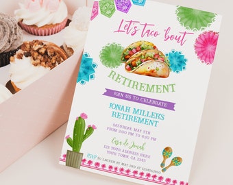 Taco Bout Retirement Invitation, Fiesta Party, Editable (Digital Download)