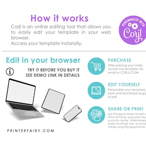 May include: Illustration of a laptop, tablet, and smartphone, showing how to edit a template using the Corjl online editing tool. The text reads "Edit in your browser" and "Try it before you buy it. See demo link in details".