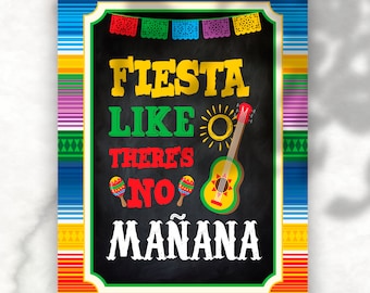 Fiesta Decorations, Fiesta Sign, Fiesta Like There's No Mañana Sign, Fiesta, Mexican Party, Instant Download