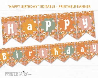 Hippie Birthday Banner, EDITABLE, Groovy One Birthday, Two Groovy Birthday, Hippie Birthday Decorarions, Floral Banner, INSTANT DOWNLOAD