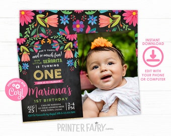 May include: A printable first birthday invitation with a chalkboard background and colorful floral border. The invitation features a photo of a baby girl and the text "She's sweet and so much fun! Our little Senorita is turning one. Join us to celebrate Mariana's 1st Birthday. Aug 25, 2-4 PM. Casa de Mariana, 123 Your Address Here, Your Town, CA 2345. RSVP to Mamacita by August 26th to 123.456.7890."