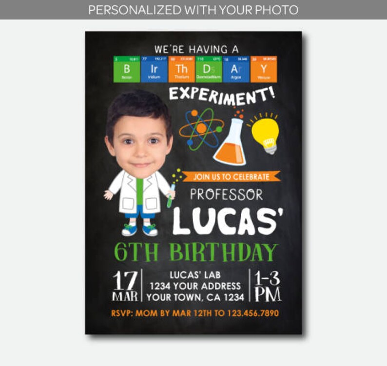 May include: A chalkboard birthday invitation for a 6th birthday party. The invitation features a cartoon image of a boy dressed as a scientist, with the text "Professor Lucas' 6th Birthday" and a science experiment theme. The invitation includes the date, time, and location of the party.