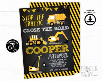 May include: Construction themed birthday party invitation with a chalkboard background and yellow and black striped border. The text reads "Stop the Traffic Close the Road Cooper is turning 3 years old".