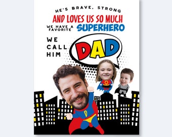 Father's Day Printable Gift, Super Dad Gift, Superhero Dad Card, Printable Digital, Personalized Sign or Card with Photos. Fathers Day Gift