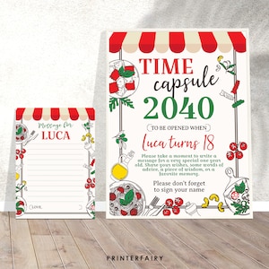 May include: A printable time capsule for a child's 18th birthday. The design features a red and white awning with the text "Time Capsule 2040" and "To be opened when Luca turns 18". The background is white with illustrations of Italian food, such as pasta, tomatoes, and basil.