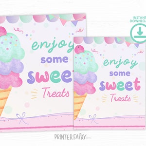 Ice Cream Table Sign, Enjoy Some Sweet Treats Sign, Ice Cream Decorations, Ice Cream Birthday Party, Summer Birthday, INSTANT DOWNLOAD