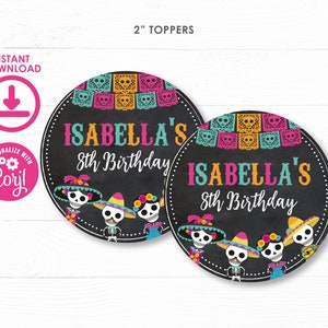 Day of the dead Toppers, EDITABLE Dia de los muertos Stickers, Dia de los muertos decorations, Favor Tags, INSTANT DOWNLOAD image 1