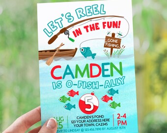 May include: A blue and green birthday invitation for a boy's 5th birthday party with a fishing theme. The invitation says "Let's Reel in the Fun!" and "Camden is O-Fish-Ally 5".